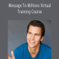 Ted McGrath - Message To Millions Virtual Training Course