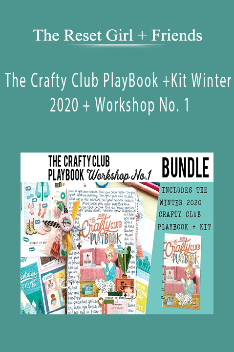 The Reset Girl + Friends - The Crafty Club PlayBook +Kit Winter 2020 + Workshop No. 1