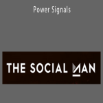 The Social Man - Power Signals
