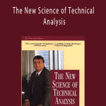 Thomas Demark - The New Science of Technical Analysis