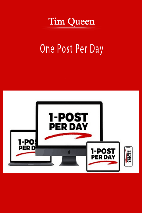 Tim Queen - One Post Per Day