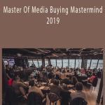 Todd Brown - Master Of Media Buying Mastermind 2019