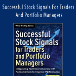 Tom K. Lloyd – Successful Stock Signals For Traders And Portfolio Managers Integrating