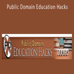 Tony Laidig - Public Domain Education Hacks