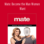 Tucker Max & Geoffrey Miller - Mate Become the Man Women Want
