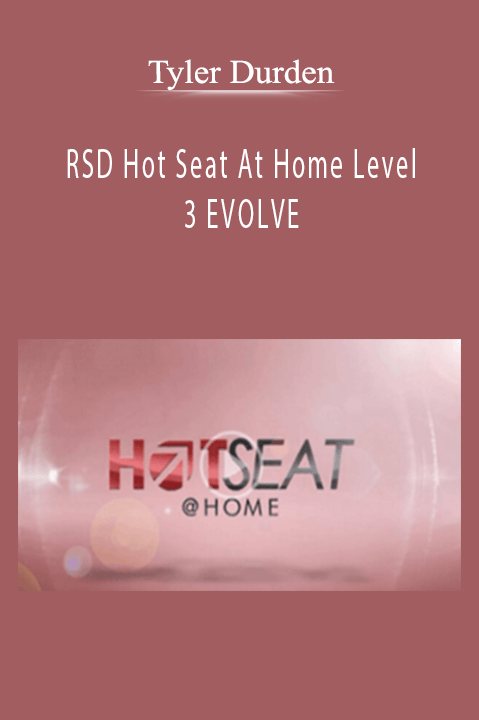 Tyler Durden - RSD Hot Seat At Home Level 3 EVOLVE