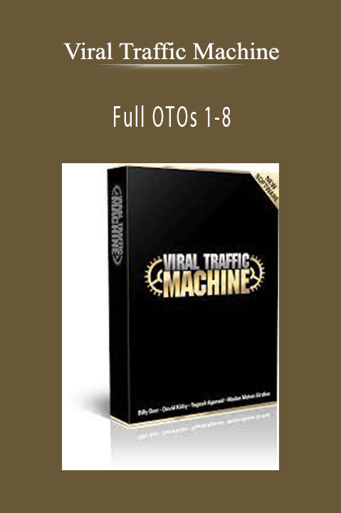 Viral Traffic Machine - Full OTOs 1-8