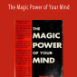 Walter M. Germain - The Magic Power of Your Mind