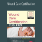 Wound Care Certification Exam Prep Course with Practice Test & NSN Access - Kim Saunders