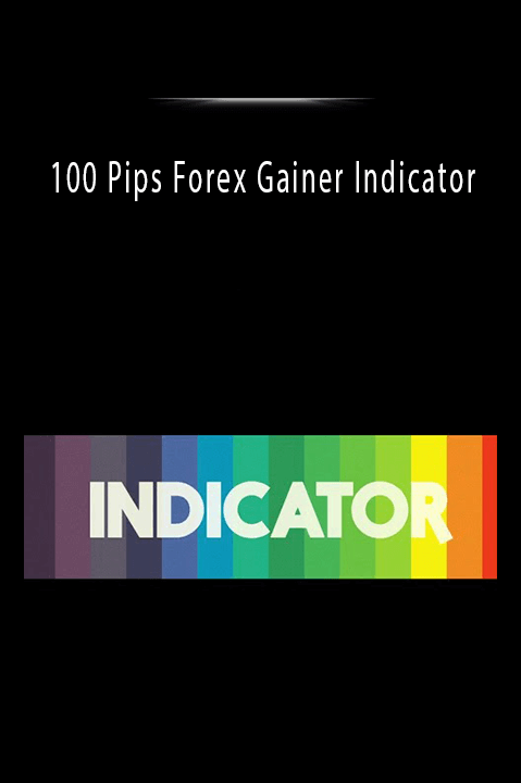 100 Pips Forex Gainer Indicator.