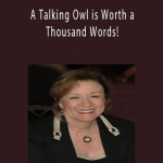 Abraham Hicks - A Talking Owl is Worth a Thousand Words!.