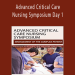 Advanced Critical Care Nursing Symposium Day 1 Management of the Complex Cardiac Patient - Dr. Paul Langlois.