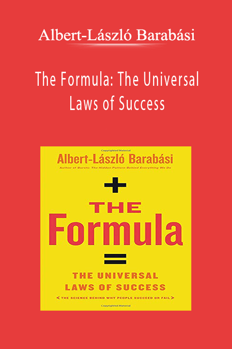 Albert-László Barabási - The Formula The Universal Laws of Success.