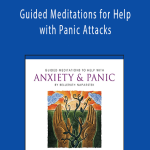 Belleruth Naparstek - Guided Meditations for Help with Panic Attacks