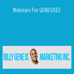 Billy Gene – Webinars For GENEIUSES