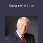 Brian Tracy - Achievement in Action