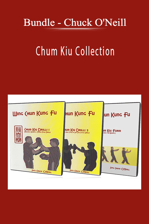 Bundle - Chuck O'Neill - Chum Kiu Collection.