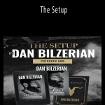 Dan Bilzerian - The Setup.
