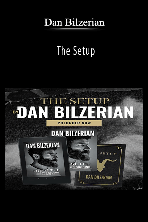 Dan Bilzerian - The Setup.