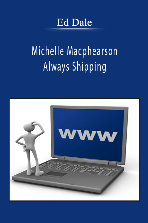 Ed Dale - Michelle Macphearson - Always Shipping