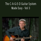 Ernie Hawkins - The C-A-G-E-D Guitar System Made Easy - Vol 3.