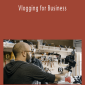 Jem Schofield - Vlogging for Business