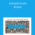 Jeremy & Jason - Automated Income Machine