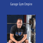 Joe Hashey - Garage Gym Empire