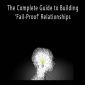Kain Ramsay – The Complete Guide to Building ‘Fail-Proof’ Relationships