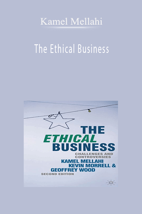 Kamel Mellahi – The Ethical Business