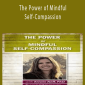 Kristin Neff - The Power of Mindful Self-Compassion.