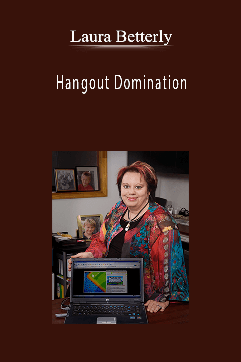 Laura Betterly - Hangout Domination