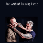 Lee Morrison - Anti-Ambush Training Part 2