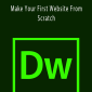 Make Your First Website From Scratch – Adobe Dreamweaver® CC
