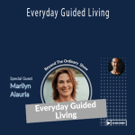 Marilyn Alauria - Everyday Guided Living