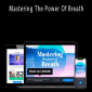 Mastering The Power Of Breath with Niraj Naik.