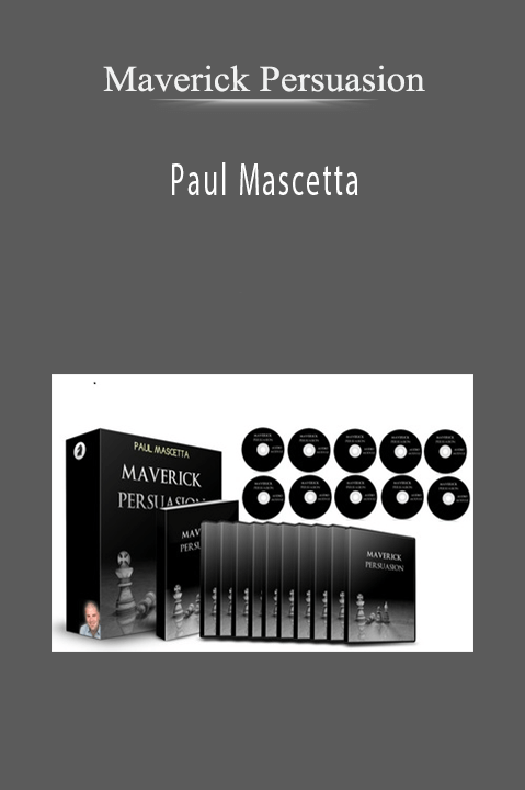 Maverick Persuasion - Paul Mascetta