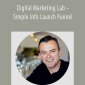 Mike Cooch – Digital Marketing Lab – Simple Info Launch Funnel