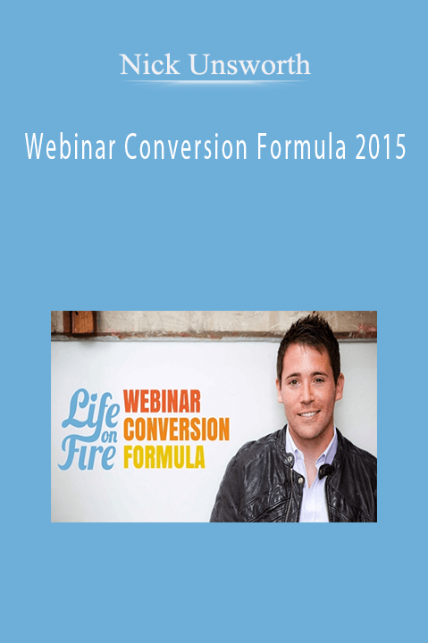 Nick Unsworth - Webinar Conversion Formula 2015