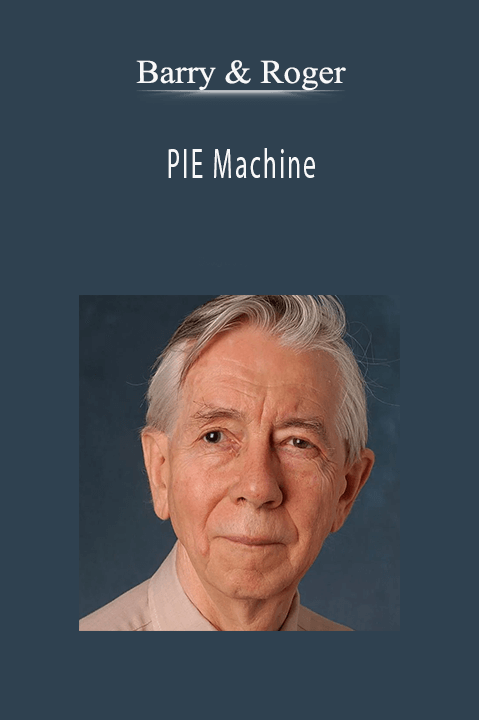 PIE Machine - Barry & Roger PIE Machine - Barry & Roger