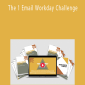 Paul Buzan - The 1 Email Workday Challenge