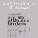 Robert Pardo - Design Testing And Optimisation Of Trading Systems