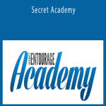 Secret Entourage – Secret Academy