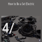 Shane Hurlbut - How to Be a Set Electric