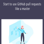 Start to use GitHub pull requests like a master
