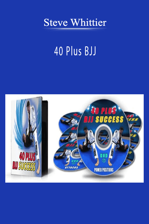 Steve Whittier – 40 Plus BJJ