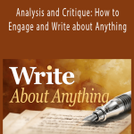 TTC, Dorsey Armstrong - Analysis and Critique How to Engage and Write about Anything
