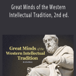 TTC - Great Minds of the Western Intellectual Tradition, 2nd ed.