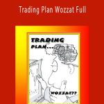 Trading Plan Wozzat Full