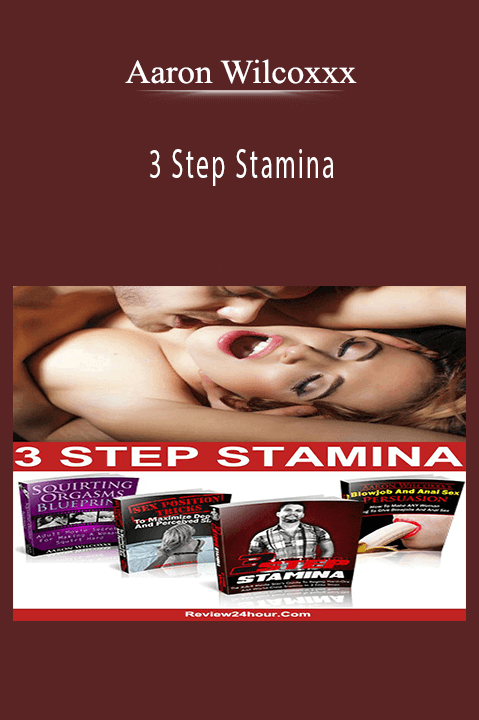 Aaron Wilcoxxx - 3 Step Stamina.